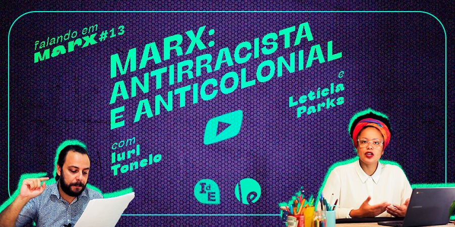 Capa: [VÍDEO] Marx: antirracista e anticolonial