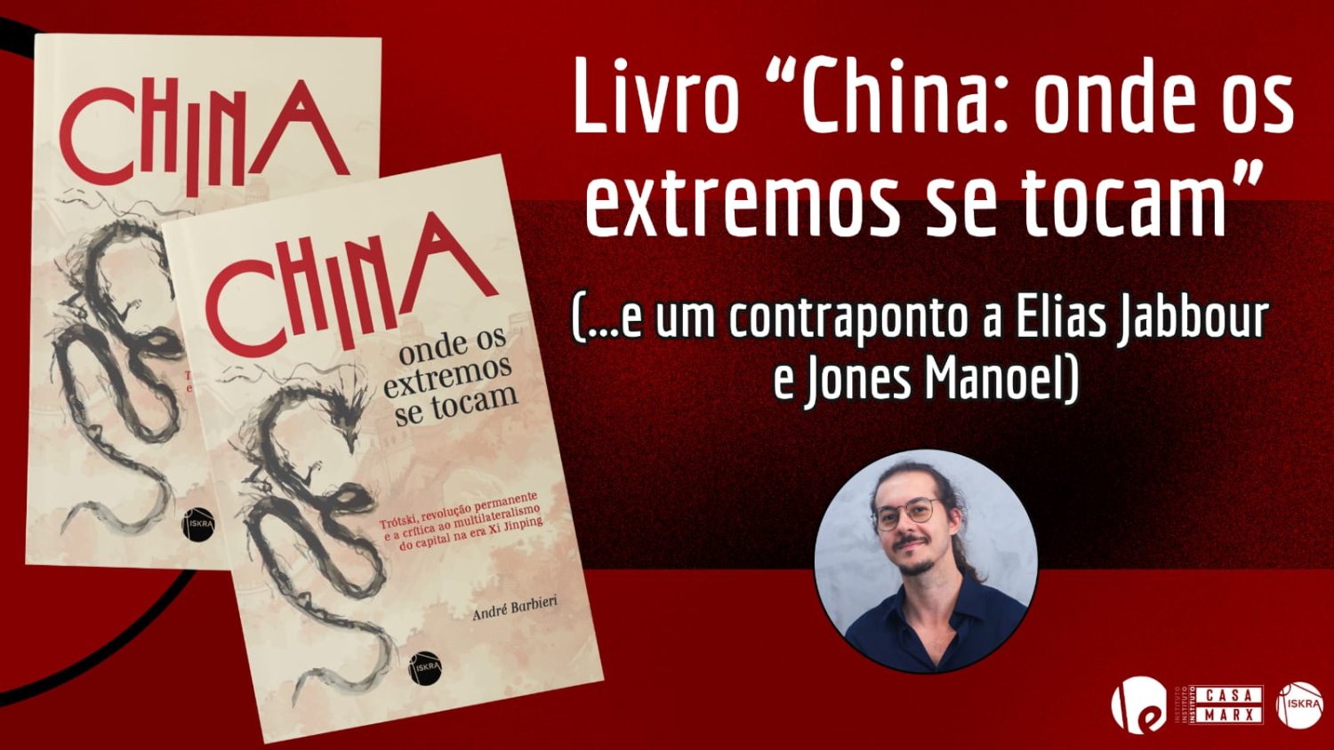 Capa: Livro “China: onde os extremos se tocam” (...e um contraponto a Elias Jabbour e Jones Manoel)