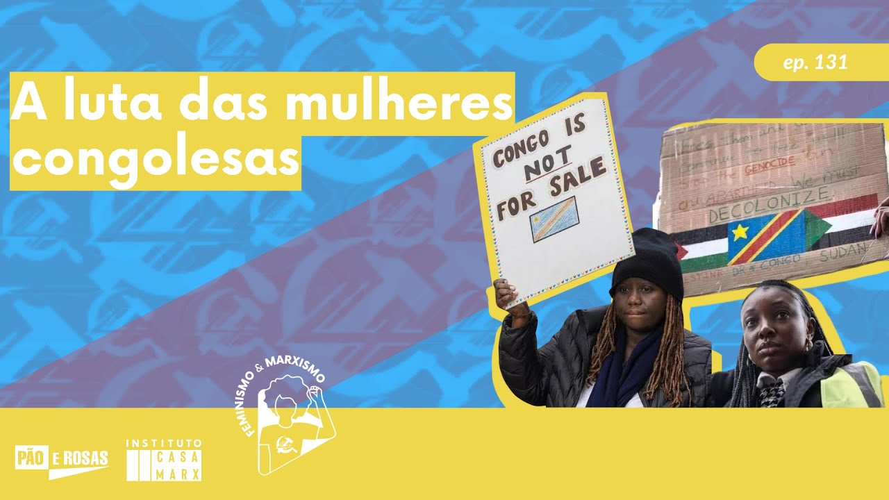 Capa: [FEMINISMO E MARXISMO] A luta das mulheres congolesas