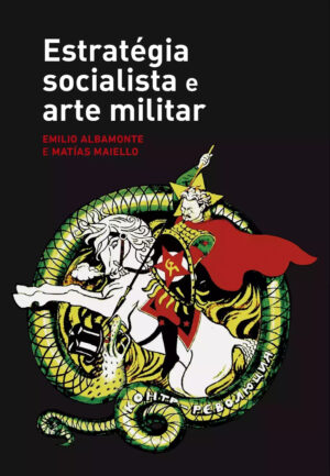 Estratégia Socialista e Arte Militar