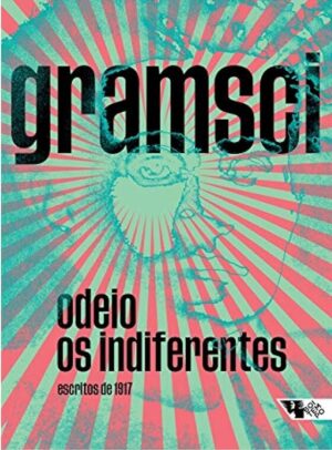 Odeio os indiferentes